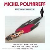 Revue Michel Polnareff  / Coucou Me Revoilou
