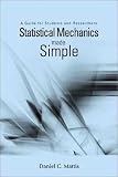 Statistical Mechanics Made Simple: A Guide for Students and Researchers
