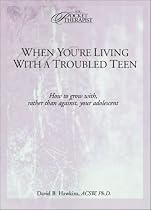 When You're Living With a Troubled Teen