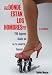 Donde Estan Los Hombres? by Bobbie Mostyn ISBN 9870003311