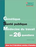 Genetique sante publique medecine du travail