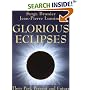 Glorious Eclipses: Their Past Present and Future