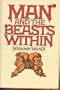 Man and the beasts within: The encyclopedia of the occult, the esoteric, and the supernatural