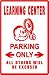 LEARNING CENTER PARKING child care teach sign