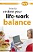 How to Restore Your Life-work Balance (High-vibrational Thinking)