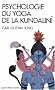Psychologie du yoga de la Kundalin�