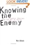 Knowing the Enemy: Jihadist Ideology and the War on Terror