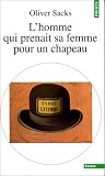 L'homme qui prenait sa femme pour un chapeau