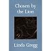 Chosen by the Lion: Poems