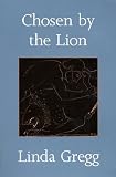 Chosen by the Lion: Poems