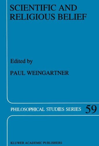 Scientific and Religious Belief (Philosophical Studies Series)