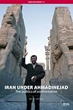 www.payane.ir - Iran under Ahmadinejad: The Politics of Confrontation (Adelphi series)
