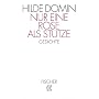 Nur eine Rose als St�tze