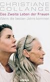 Produkt-Bild: Das zweite Leben der Frauen: Wenn die besten Jahre kommen