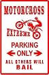 MOTORCROSS EXTREME PARKING dirt bike sign