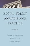 Social Policy Analysis and Practice