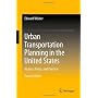 Urban Transportation Planning in the United States&hellip by Edward Weiner