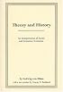 Theory and History: An Interpretation of Social and Economic Evolution