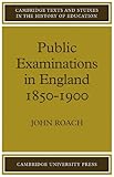 Public examinations in England 1850-1900