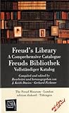 Freud's library : a comprehensive catalogue = Freuds Bibliothek : vollständiger katalog