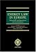 Energy Law in Europe: National, EU and International Law and Institutions