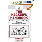 Click here to buy The Hacker's Handbook: The Strategy Behind Breaking into and Defending Networks by Susan Young and Dave Aitel.