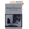 Projections 4 1/2: Film-makers on film-making: No. 4. 5