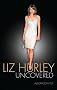 Liz Hurley: Uncovered