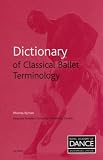 Dictionary of Classical Ballet Terminology
