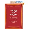 Riding the Dragon: 10 Lessons for Inner Strength in Challenging Times