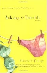 Asking for Trouble