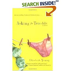 Asking for Trouble: A Novel