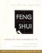 Feng Shui: Arranging Your Home to Change Your Life