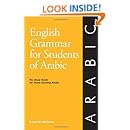 English Grammar for Students of Arabic: The Study Guide for Those Learning Arabic (O&amp;H Study Guides)