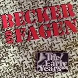 Walter Becker & Donald Fagen -  The Early Years