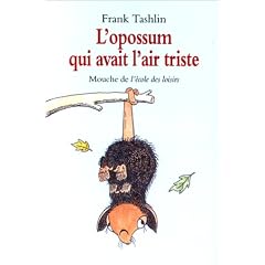 L'Opossum qui avait l'air triste