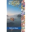 Three Faces Of Scotland - Vol. 1 - Birth Of A Nation [1994]