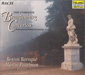 CD-Charts  Music : Bach - The Complete Brandenburg Concertos / Pearlman, Boston Baroque