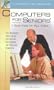 Computers for Seniors [VHS]