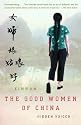 The Good Women of China: Hidden Voices