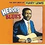 Heroes of the Blues - The Very Best of Furry Lewis