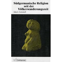 S�dgermanische Religion seit der V�lkerwanderungszeit