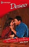 Un Corazon Al Descubierto: (A Heart In The Open) (Harlequin Deseo (Spanish))