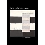 the impulse to preserve reflections of a filmmaker