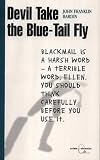 Devil Take the Blue-tail Fly (Canongate Crime Classics)