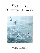 Seabirds: A Natural History (Poyser Monographs)