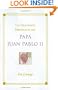Ora Conmigo (Life in Prayer): Las Oraciones Personales del Papa Juan Pablo II (The Private Prayers of Pope John Paul II) (Spanish Edition)