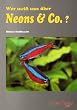 Wer wei� was �ber Neons & Co.
