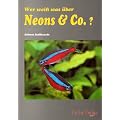 Wer wei� was �ber Neons & Co.