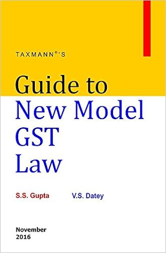 Gudie to New Model GST Law (November 2016 Edition)
